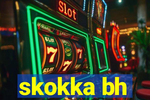 skokka bh